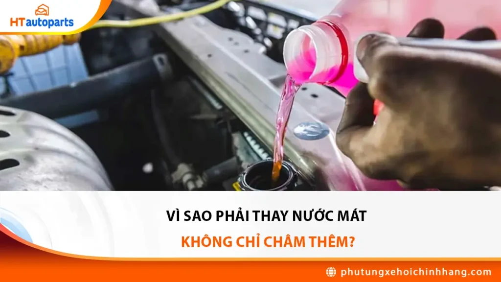 vi-sao-phai-thay-nuoc-mat-o-to
