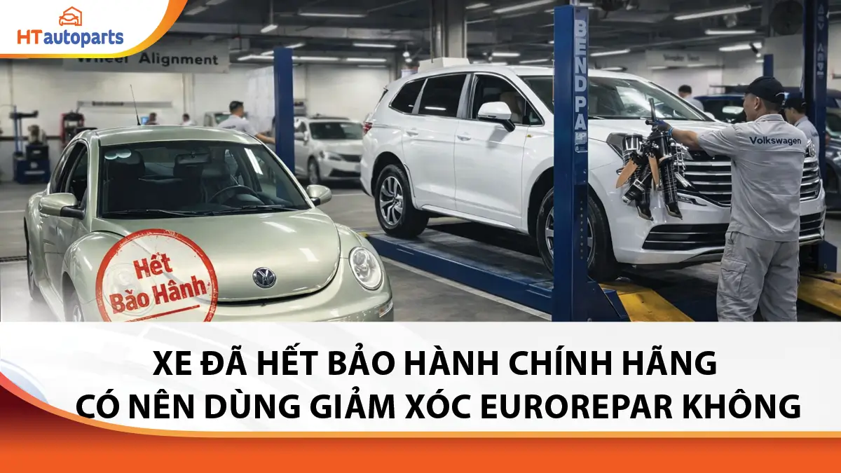 xe-het-bao-hanh-co-nen-dung-giam-xoc-eurorepar-khong xe-het-bao-hanh-co-nen-dung-giam-xoc-eurorepar-khong